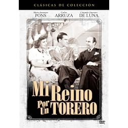 Mi Reino por un Torero