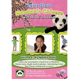 Early Start Mandarin Chinese with Bao Bei the Panda Volume 4: My Healthy Body