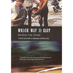 Which Way Is East: Notebooks from Vietnam