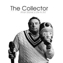 The Collector: Allan Stone's Life in Art