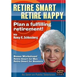 Retire Smart, Retire Happy with Dr. Nancy K. Schlossberg