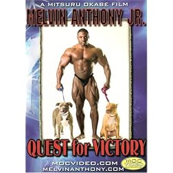 Melvin Anthony: Quest for Victory Bodybuilding