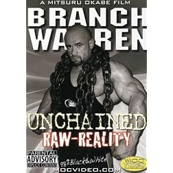 Branch Warren: Unchained Raw Reality Bodybuilding