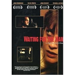 Waiting for the Man