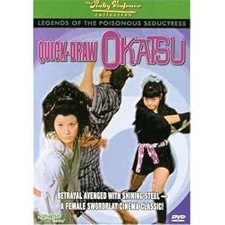 Legends of the Poisonous Seductress #2: Quick Draw Okatsu