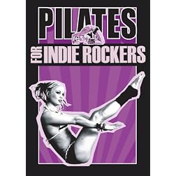 Pilates For Indie Rockers