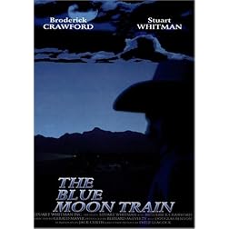 Cimarron Strip - The Blue Moon Train