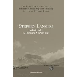 Stephen Lansing: Perfect Order: A Thousand Years in Bali
