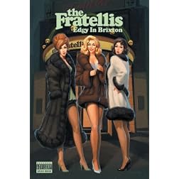 The Fratellis - Edgy in Brixton (Limited Edition)