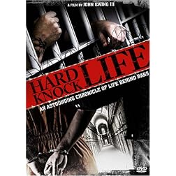 Hard Knock Life: An Astounding Chronicle of Life Behind Bars