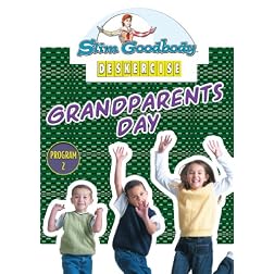Slim Goodbody Deskercises: Grandparents Day