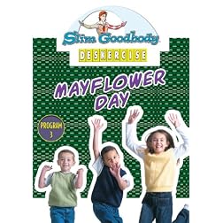 Slim Goodbody Deskercises: Mayflower Day