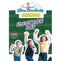 Slim Goodbody Deskercises: Election Day