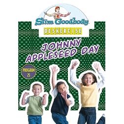 Slim Goodbody Deskercises: Johnny Appleseed Day