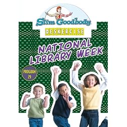 Slim Goodbody Deskercises: National Library Week