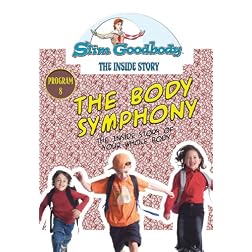 Slim Goodbody Inside Story: The Body Symphony