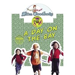 Slim Goodbody Read Alee Deed: A Day on the Bay