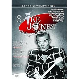 Spike Jones: The Legend