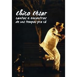 Cantos E Encontros De Uns Tempos Para Ca
