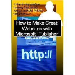 How to Make Great Websites with MS Publisher