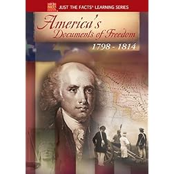America's Documents of Freedom 1798-1814