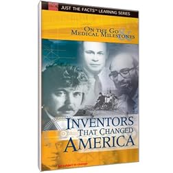 Inventors That Changed America: On the Go & Medical