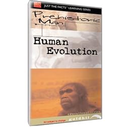Prehistoric Man: Human Evolution