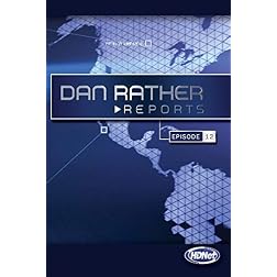 Dan Rather Reports #206: Medical Marijuana