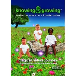 Knowing and Growing: Magical Nature Journey