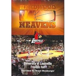 Hardwood Heavens: Louisville