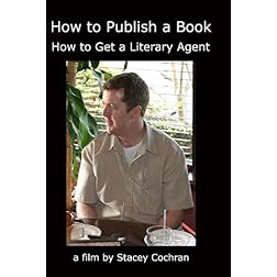 How to Publish a Book; How to Get a Literary Agent
