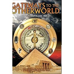 Gateways to the Otherworld