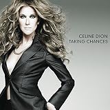 Lyrics to the Celine Dion album Taking Chances