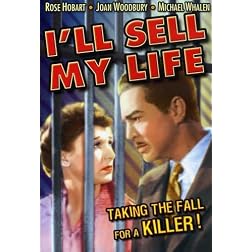 I'll Sell My Life