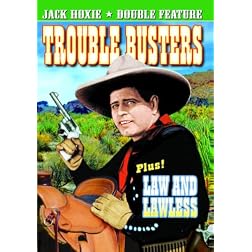 Hoxie, Jack Double Feature: Trouble Busters (1933)/ Law and Lawless (1932)