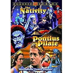 Classic Television Double Feature: Nativity, The / Pontius Pilate