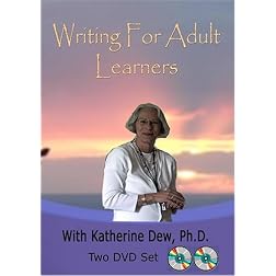 Writing For Adult Learners by Dr. Katherine Dew