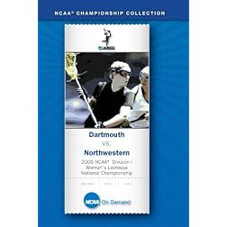 2006 NCAA Division I Women's Lacrosse National Championship - Dartmouth vs. Northwestern