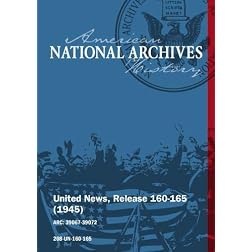 United News, Release 160-165 (1945) WWII: LIBERATION OF PRAGUE,  VICTORY ON OKINAWA