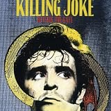 Outside the Gate by Killing Joke