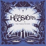 The Trick to Life by The Hoosiers