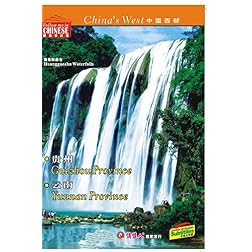China's West--Yunnan Provinceand Guizhou Province