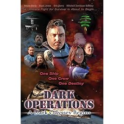 Dark Operations A Dark Odyssey Begins