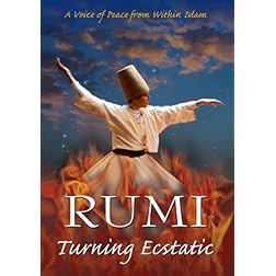 Rumi: Turning Ecstatic