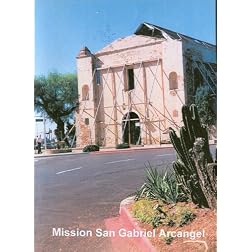 Calfornia's Mission San Gabriel