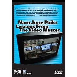 Nam June Paik: Lessons from the Video Master