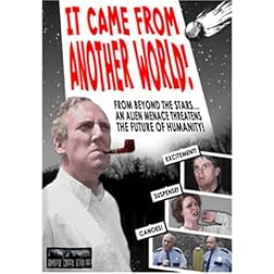 It Came From Another World!