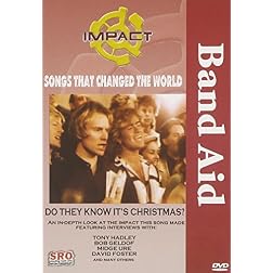 Impact! Songs That Changed The World: Band Aid - Do They Know It's Christmas? / Bob Geldof, Midge Ure, Smokey Robinson, John Oates