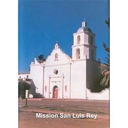 Califoria's Mission San Luis Rey