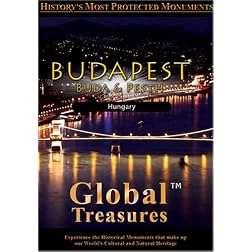 Global Treasures  BUDAPEST Buda & Pesth Budapest, Hungary